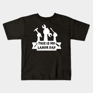 This Is My Labor Day Engineer Mechanic Kids T-Shirt